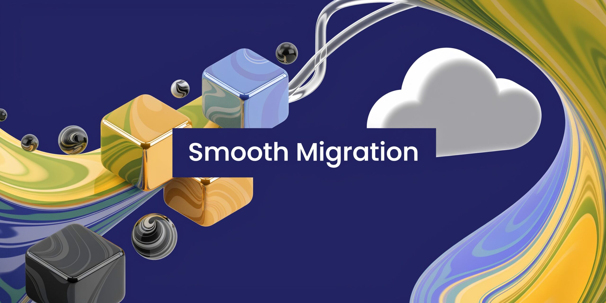 A 3D graphic showing cubes and a cloud icon against a blue background, representing smooth migration services.