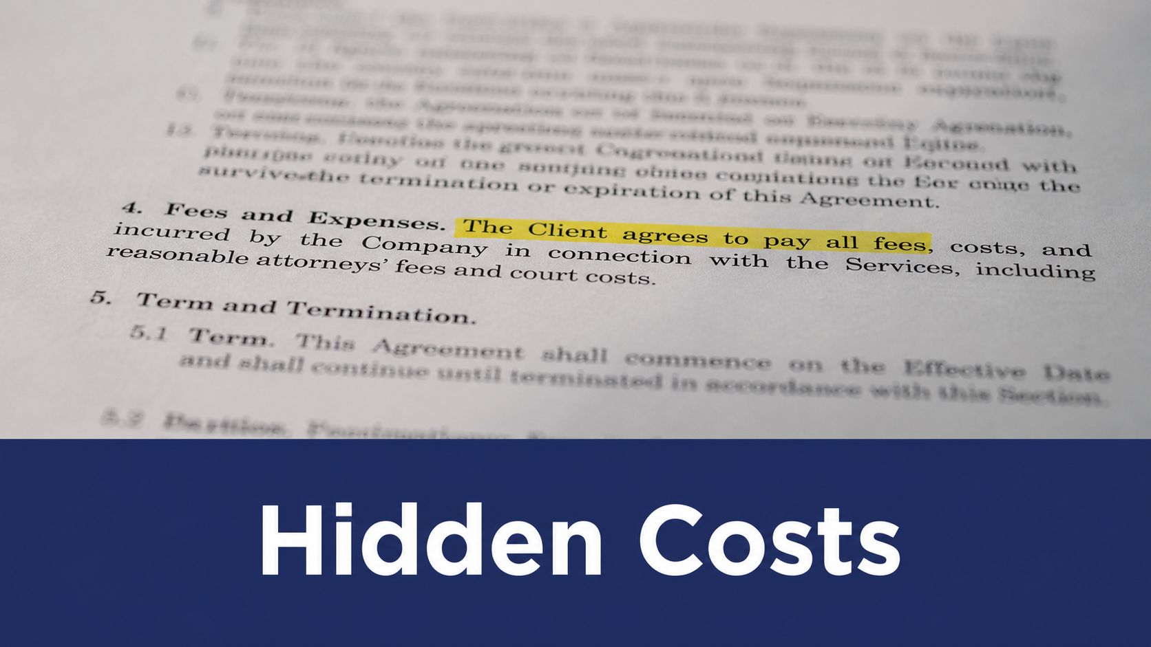 A close up view of a legal contract highlighting a clause about fees and expenses.